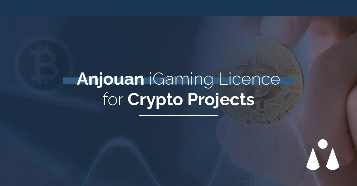 Anjouan iGaming Licence for Crypto Projects