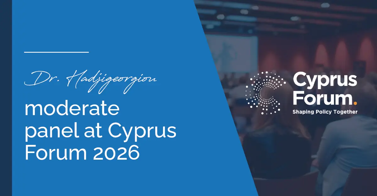 Dr Andreas Hadjigeorgiou to moderate panel at Cyprus Forum 2026