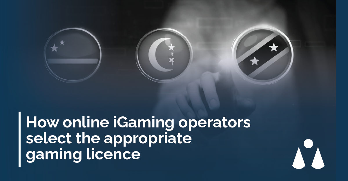 How igaming operators select the appropriate iGaming Licence