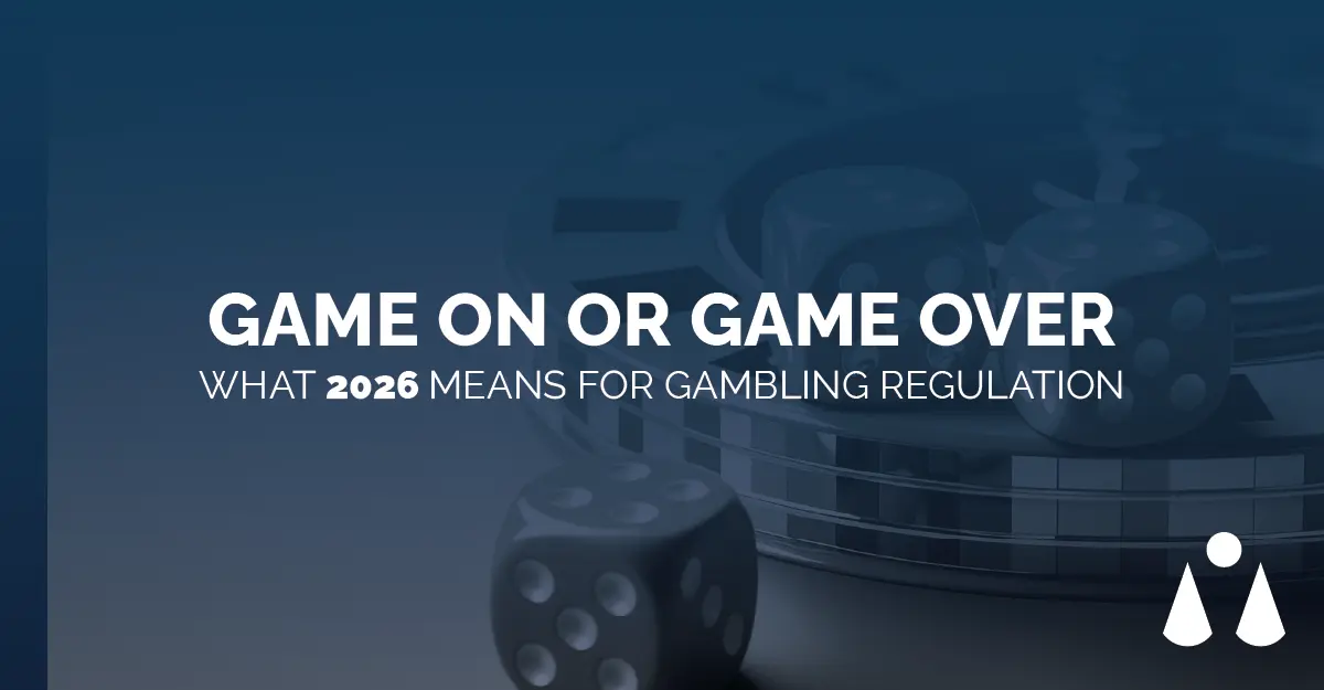 What 2026 means for gambling regulation